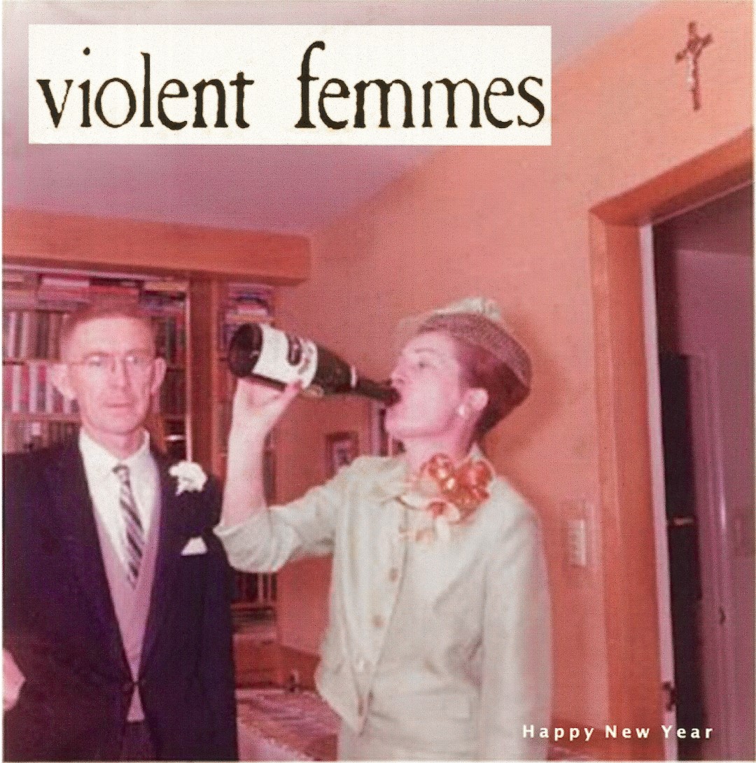 Now Streaming: Violent Femmes – Happy New Year EP ⭐⭐⭐⭐